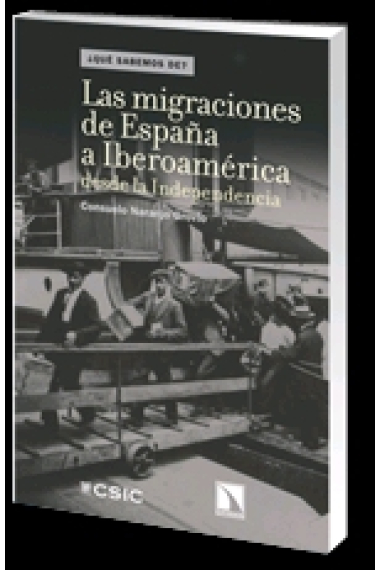 Las migraciones de España a Iberoamerica desde la Independencia