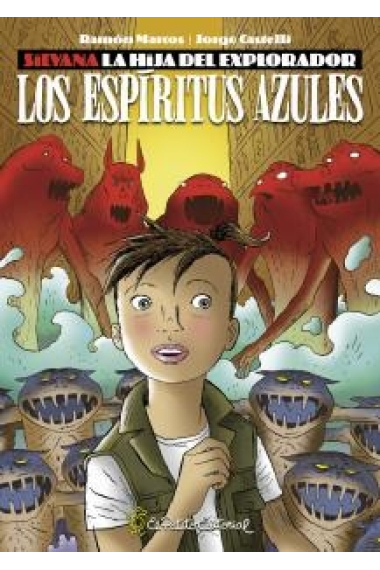 Silvana la hija del explorador. Los espíritus azules