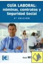 Guía Laboral: Nóminas, contratos y Seguridad Social