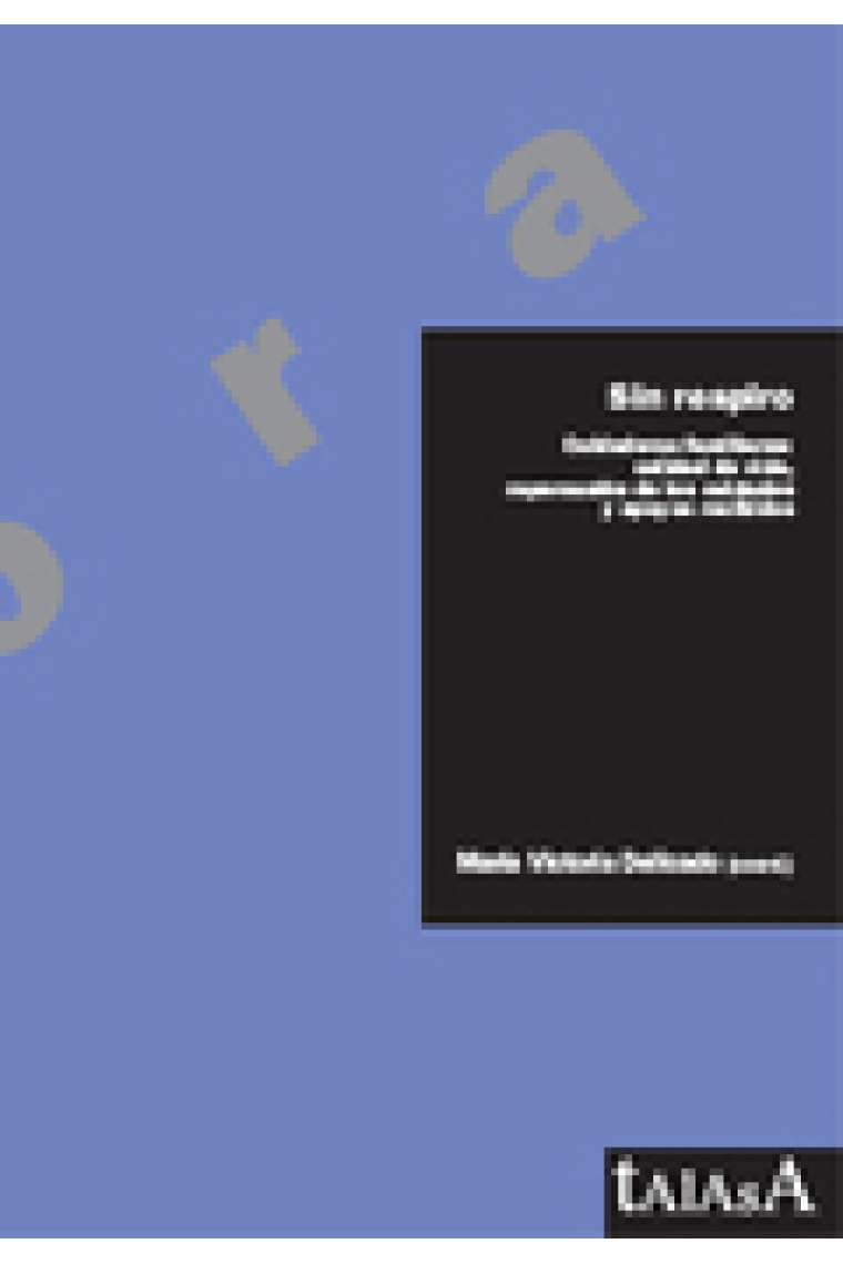 Sin respiro. Cuidadoras familiares: calidad de vida, repercusión de los cuidados y apoyos recibidos