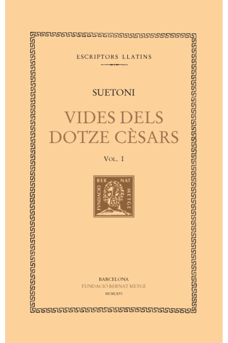 Vides dels Dotze Cèsars, vol. I: Cèsar (doble text, rustega)