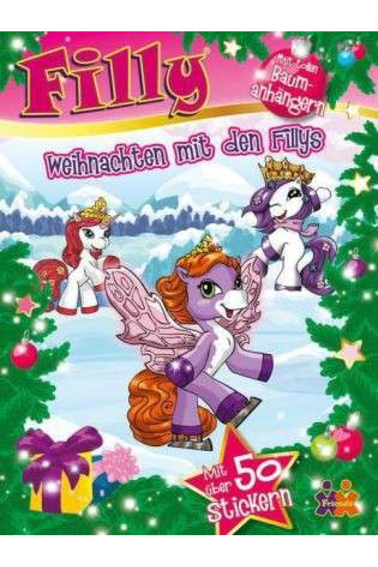 Filly. Weihnachten mit den Fillys.