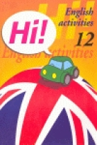 Hi! nº 12 English activities. Cuaderno de inglés con actividades diversas