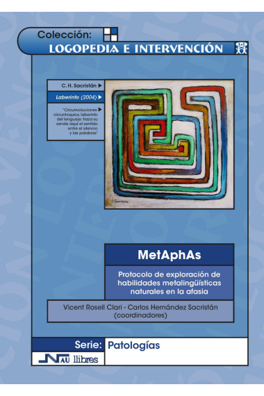 MetAphAs. Protocolo de exploración de habilidades metalinguisticas naturales en la afasia