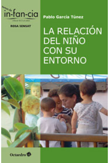 La relación del niño con su entorno