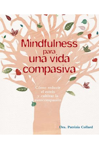 Mindfulness para una vida compasiva