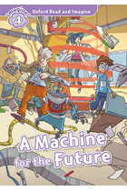 Oxford Read and Imagine 4. Machine for the Future MP3 Pack