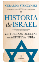 Historia de Israel. Las fuerzas ocultas en la epopeya judía