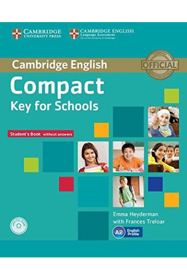 Compact Key for Schools Student's Pack (Student's Book without Answers with CD-ROM, Workbook without Answers with Audio CD)