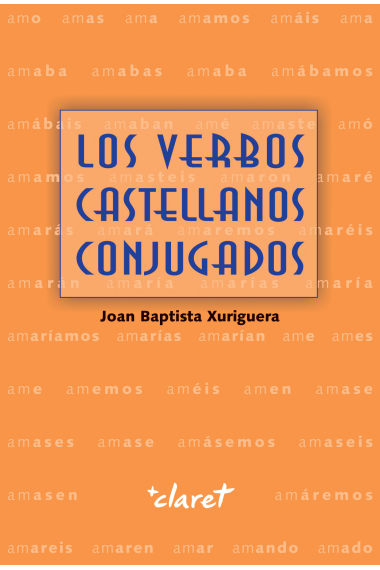 Los verbos castellanos conjugados