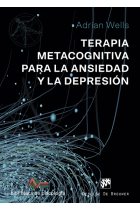 Terapia Metacognitiva para la ansiedad y la depresión