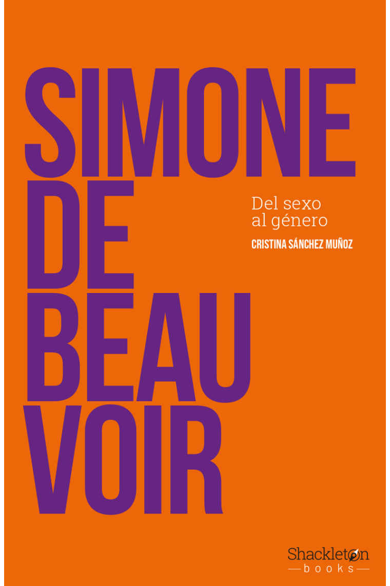 Simone de Beauvoir. Del sexo al género