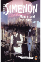 Maigret And The Loner. Maigret 73 (Inspector Maigret)