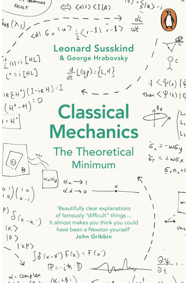 Classical Mechanics: The Theoretical Minimum