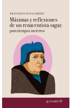 Máximas y reflexiones de un renacentista sagaz para tiempos inciertos