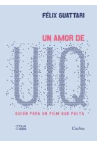 Un amor de UIQ: guión para un film que falta