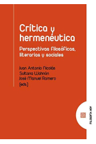 Crítica y hermenéutica: perspectivas filosóficas, literarias y sociales