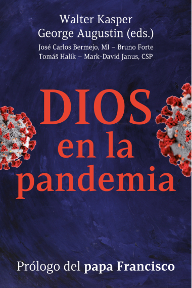 Dios en la pandemia (Incluye prólogo del papa Francisco)