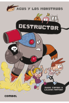 Destructor (Agus y los monstruos 19)