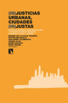 (In)justicias urbanas, ciudades (in)justas. Políticas urbanas, mercantilización y turistificación en ciudades de América Latina y España