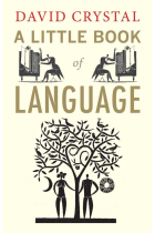 A Little Book of Language (Little Histories)