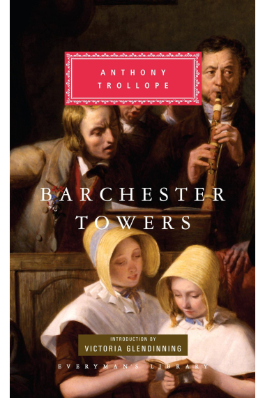 Barchester Towers: Anthony Trollope