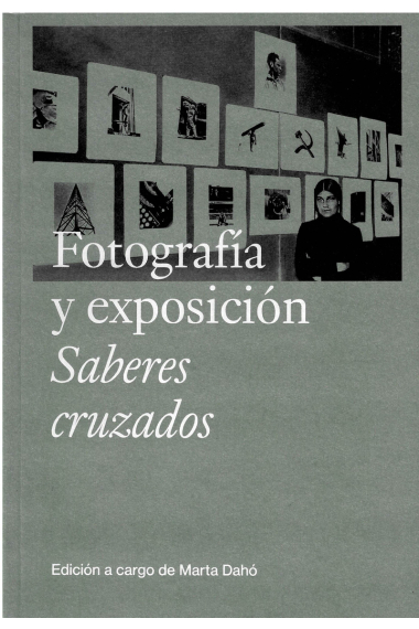 Fotografía y exposición. Saberes cruzados