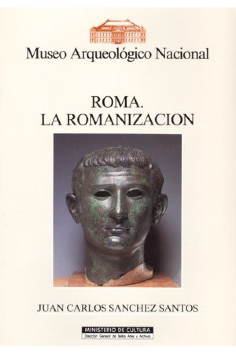 Museo Arqueológico Nacional: Roma. La romanización