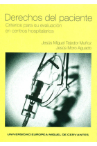 Derechos del paciente. Criterios para su evaluación en centros hospitalarios