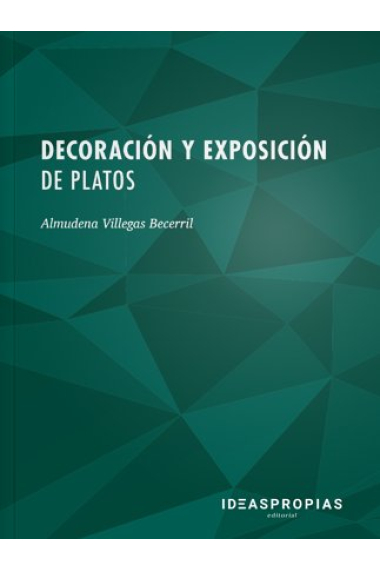 Decoración y exposición de platos