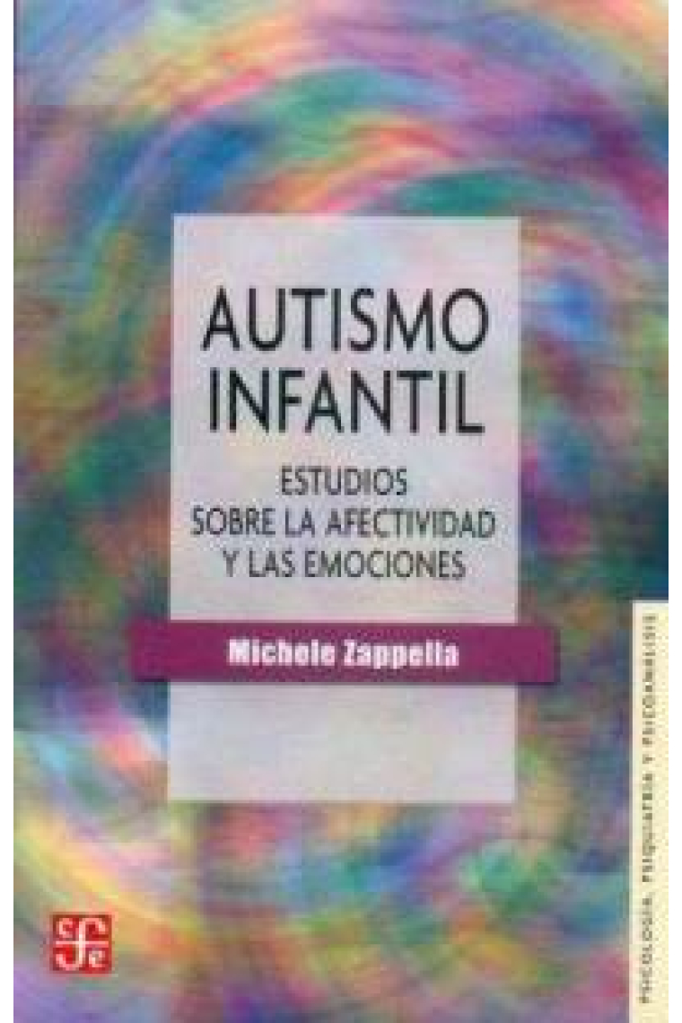 Autismo infantil. Estudios sobre la afectividad y las emociones