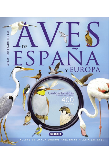 Las aves de España y Europa (con CD)