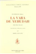 La Vara de Yehudah. (Sefer Sebet Yehudah) (Intro trad y ntoas de Mº José Cano)