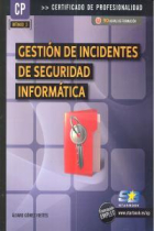 Gestión de incidentes de seguridad informatica (MF0488_3)