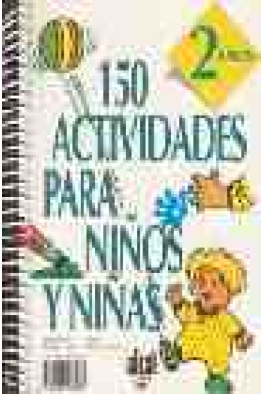 150 Actividades para niños y niñas de 2 años