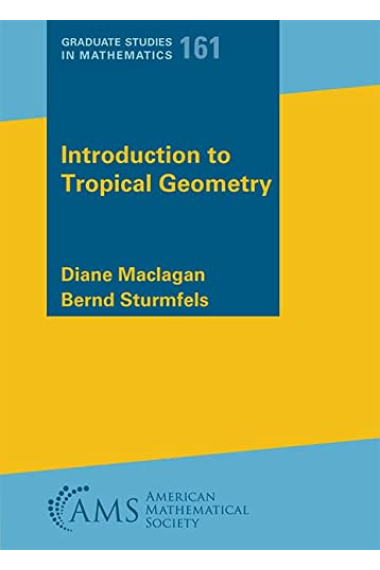 Introduction to Tropical Geometry (Graduate Studies in Mathematics, 161)