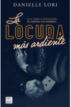 La locura más ardiente (Seducción 2)