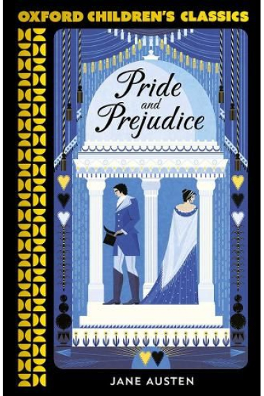 Pride and Prejudice (Oxford Children's Classics)