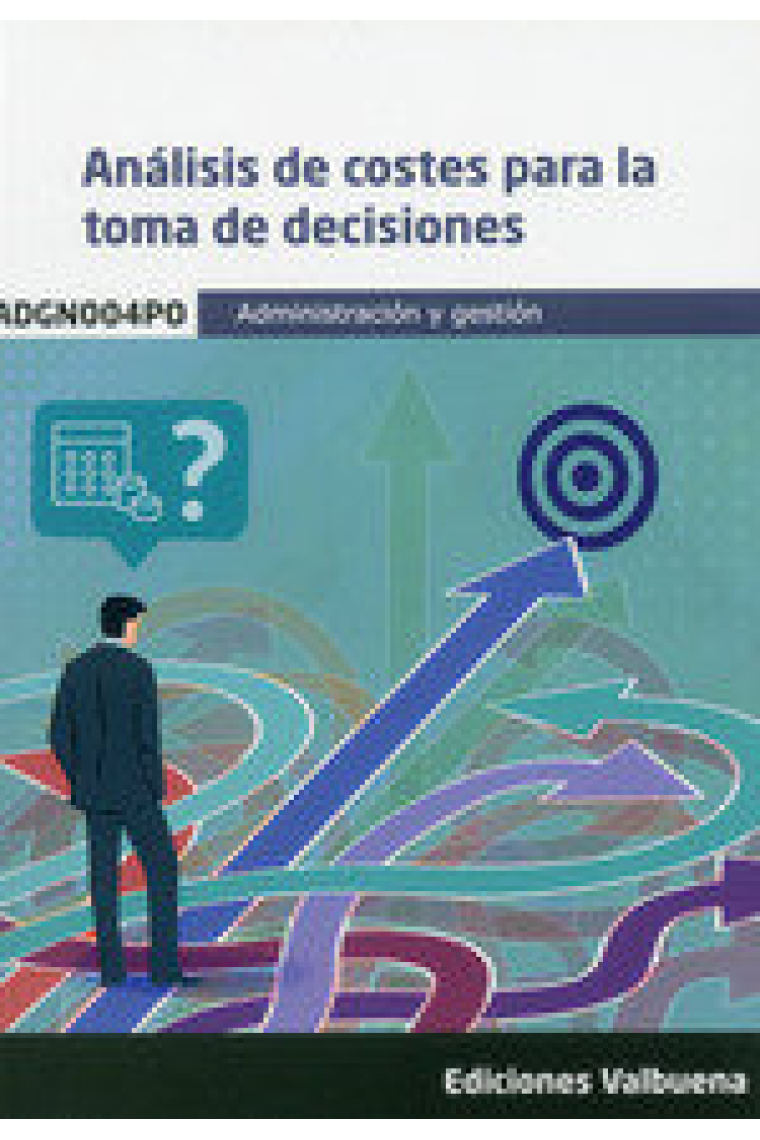 ADGN004PO ANALISIS DE COSTES PARA LA TOMA DE DECISIONES