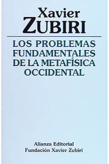 Los problemas fundamentales de la metafísica occidental