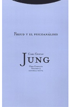 Obras completas C.G. Jung. Vol. 4. Freud y el psicoanálisis (Rústica)