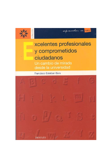 Excelentes profesionales y comprometidos ciudadanos