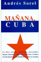 Mañana, Cuba