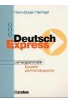 Deutsch Express. Lernergrammatik- Deutsch als Fremdsprache Grammatikheft