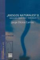 ¿ Riesgos naturales ? II Huracanes, sismicidad,y temporales