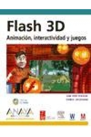 Flash 3D. Animación, interactividad y juegos