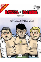 Ortega y Pacheco. Me cago en mi vida