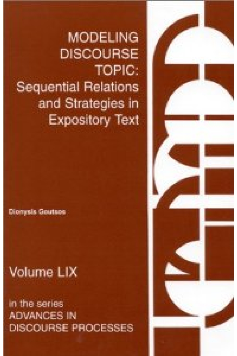 Modeling Discourse Topic: Sequential Relations and Strategies in Expository Text