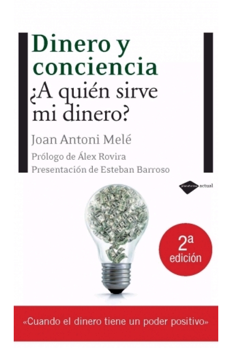 Dinero y conciencia: ¿a quién sirve mi dinero?