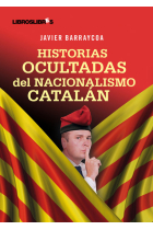 Las historias ocultadas del nacionalismo catalán